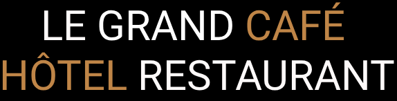 Le Grand Café hôtel restaurant